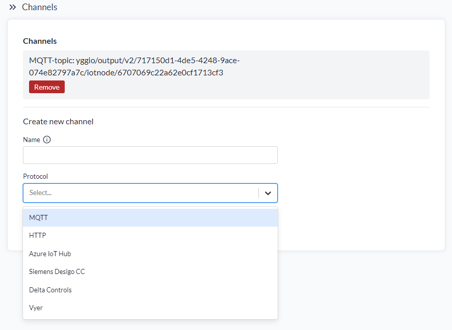 Avsnittet Channels, som listar en befintlig MQTT-kanal med sitt topic och en Remove-knapp, och skapandeformuläret med protokollmenyn öppen som visar MQTT, HTTP, Azure IoT Hub, Siemens Desigo CC, Delta Controls och Vyer